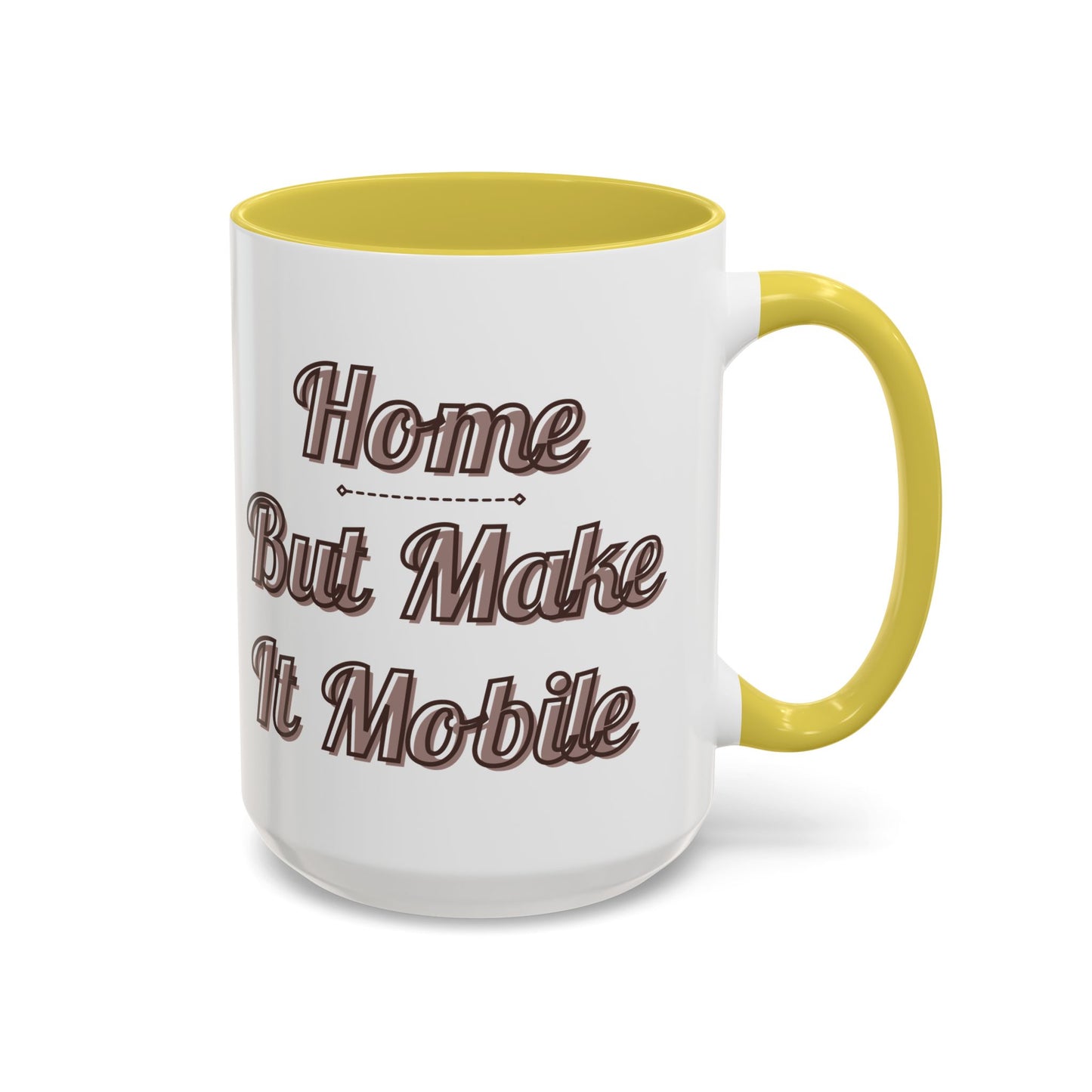 Home But Make It Mobile — Modern Class A Motorhome Ceramic Mug