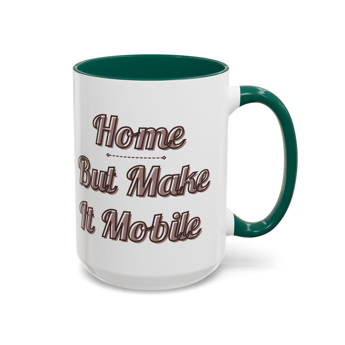 Home But Make It Mobile — Modern Class A Motorhome Ceramic Mug