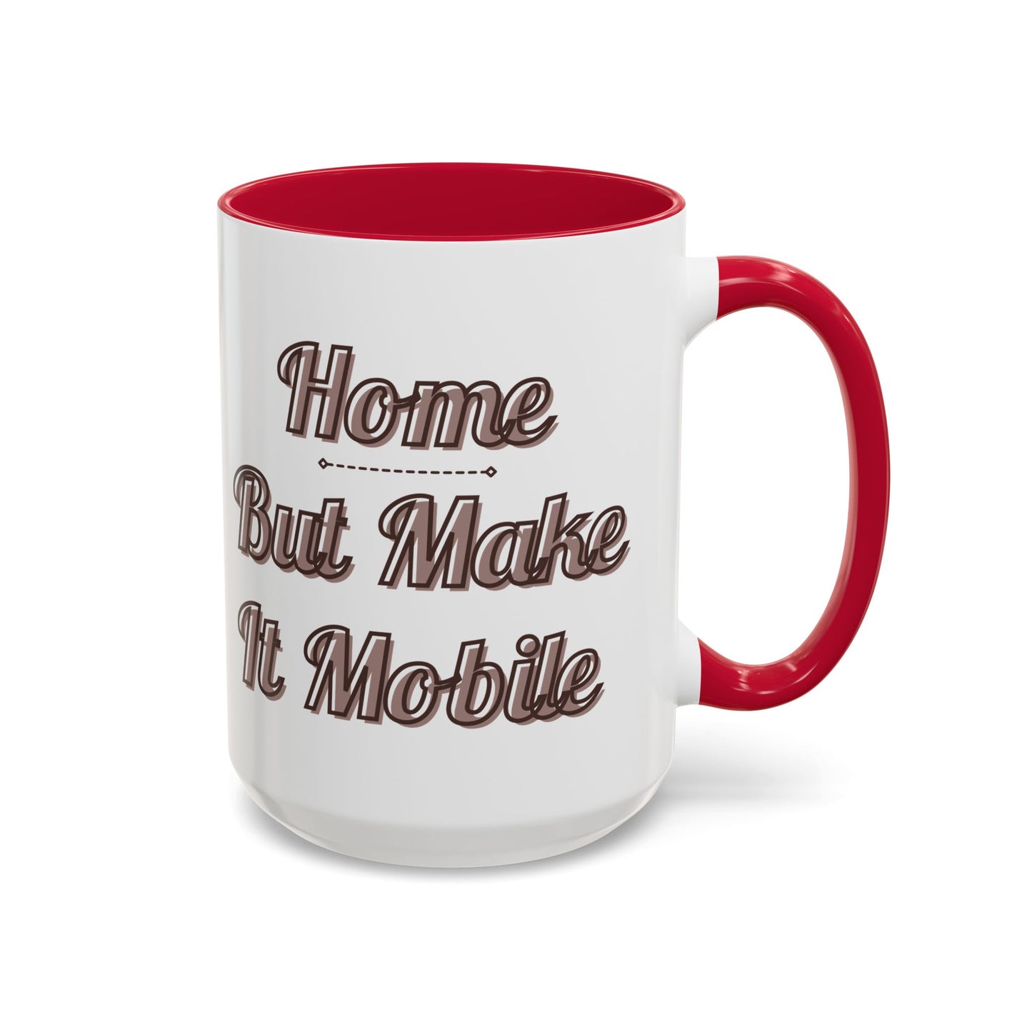 Home But Make It Mobile — Modern Class A Motorhome Ceramic Mug