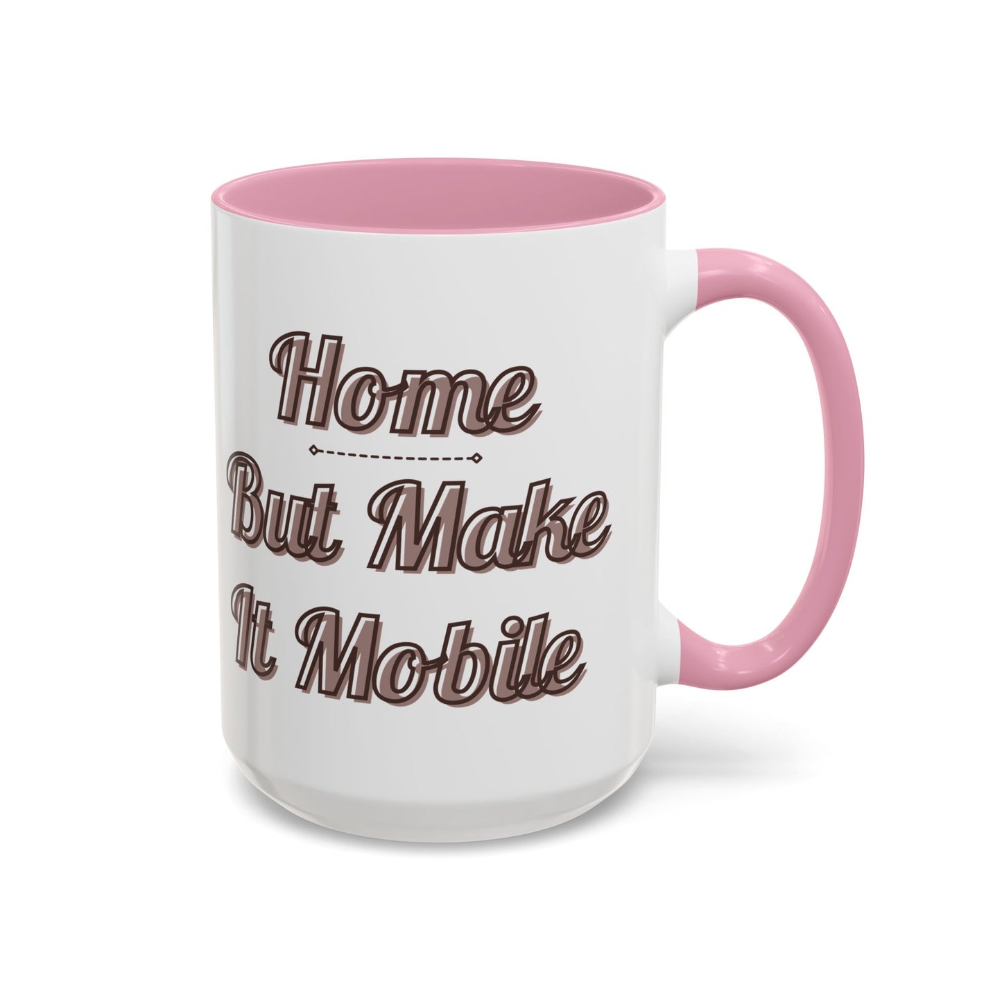 Home But Make It Mobile — Modern Class A Motorhome Ceramic Mug