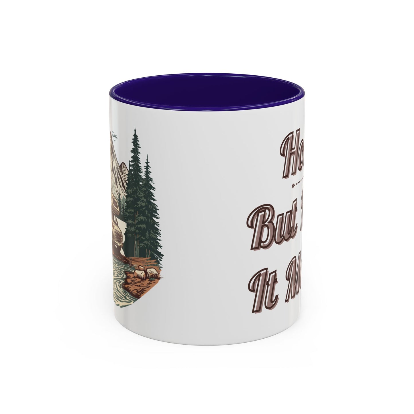 Home But Make It Mobile — Class C Motorhome Ceramic Mug